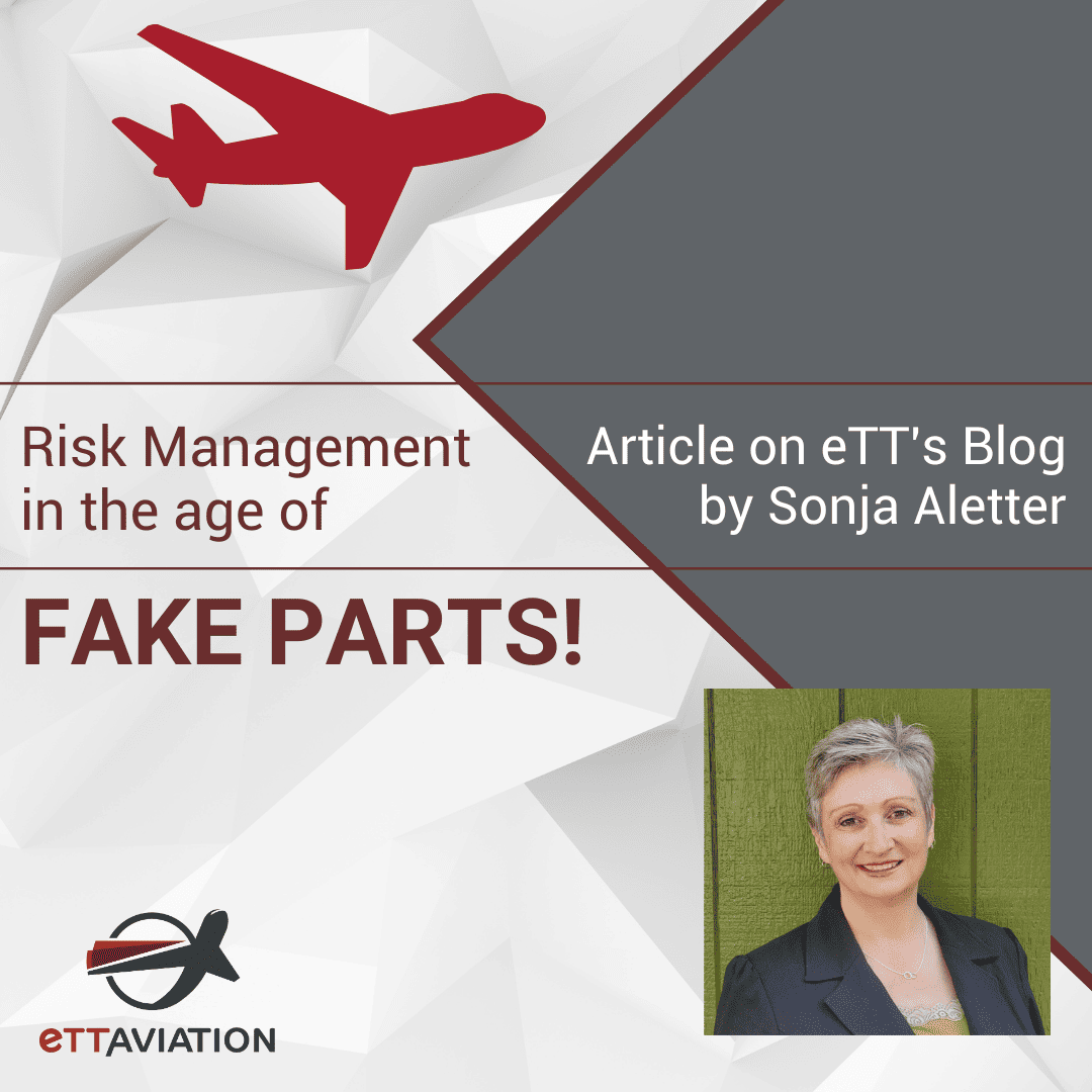 Aviation Risk Management in the Age of "Fake Parts"