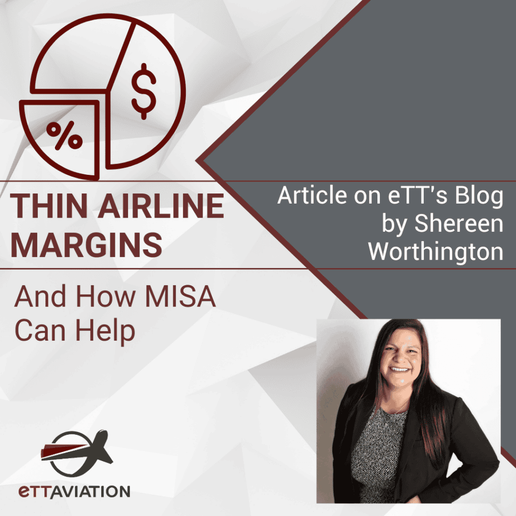 Thin airline margins and how MISA can help.